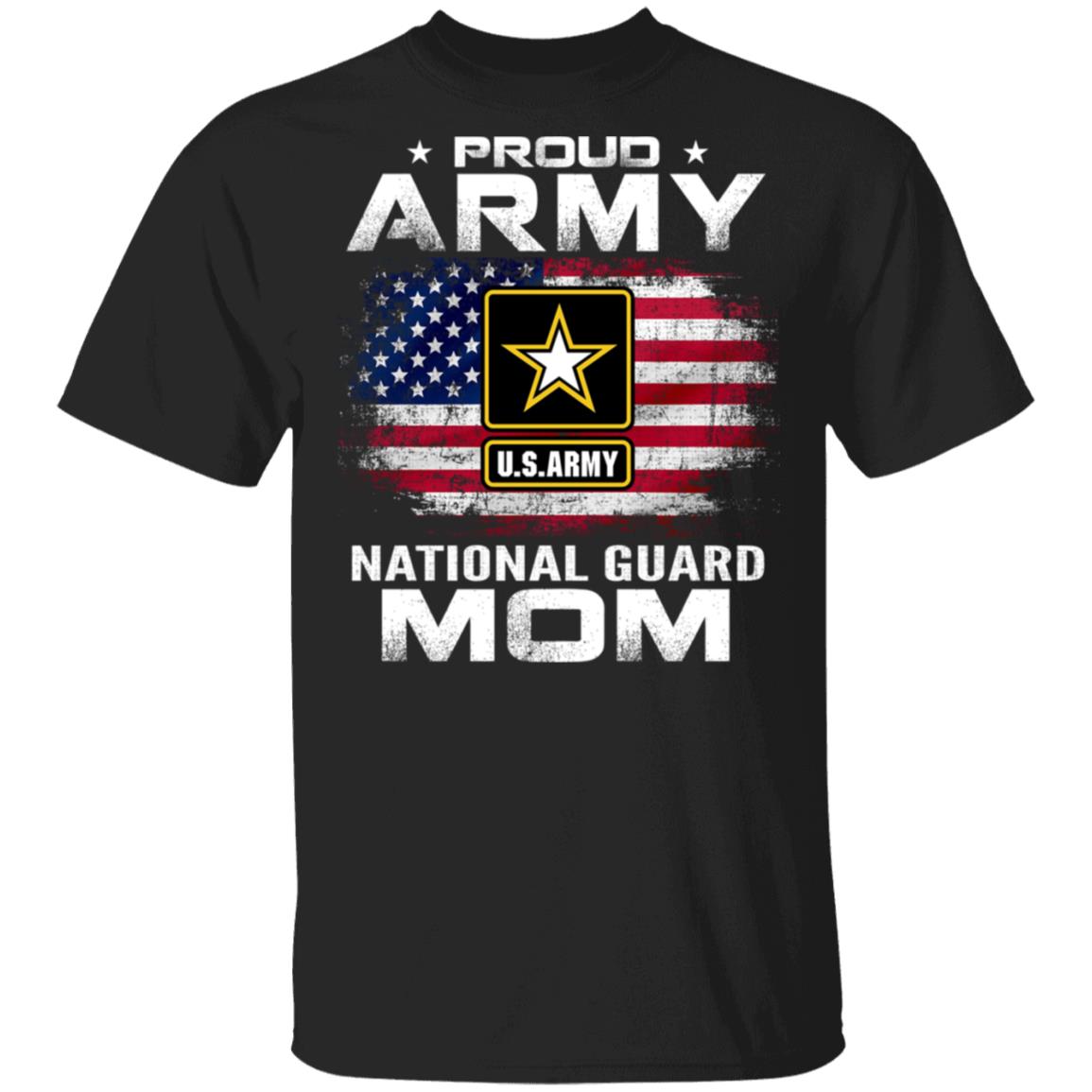 Proud US Army Mom T-shirt National Guard Mom Shirt