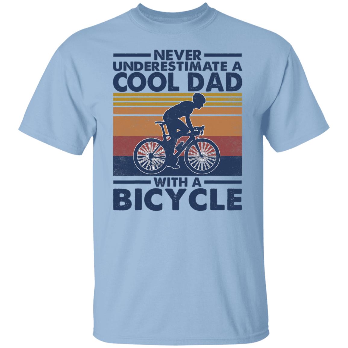 Mens Never Underestimate A Cool Dad With A Bicycle Gift Shirt