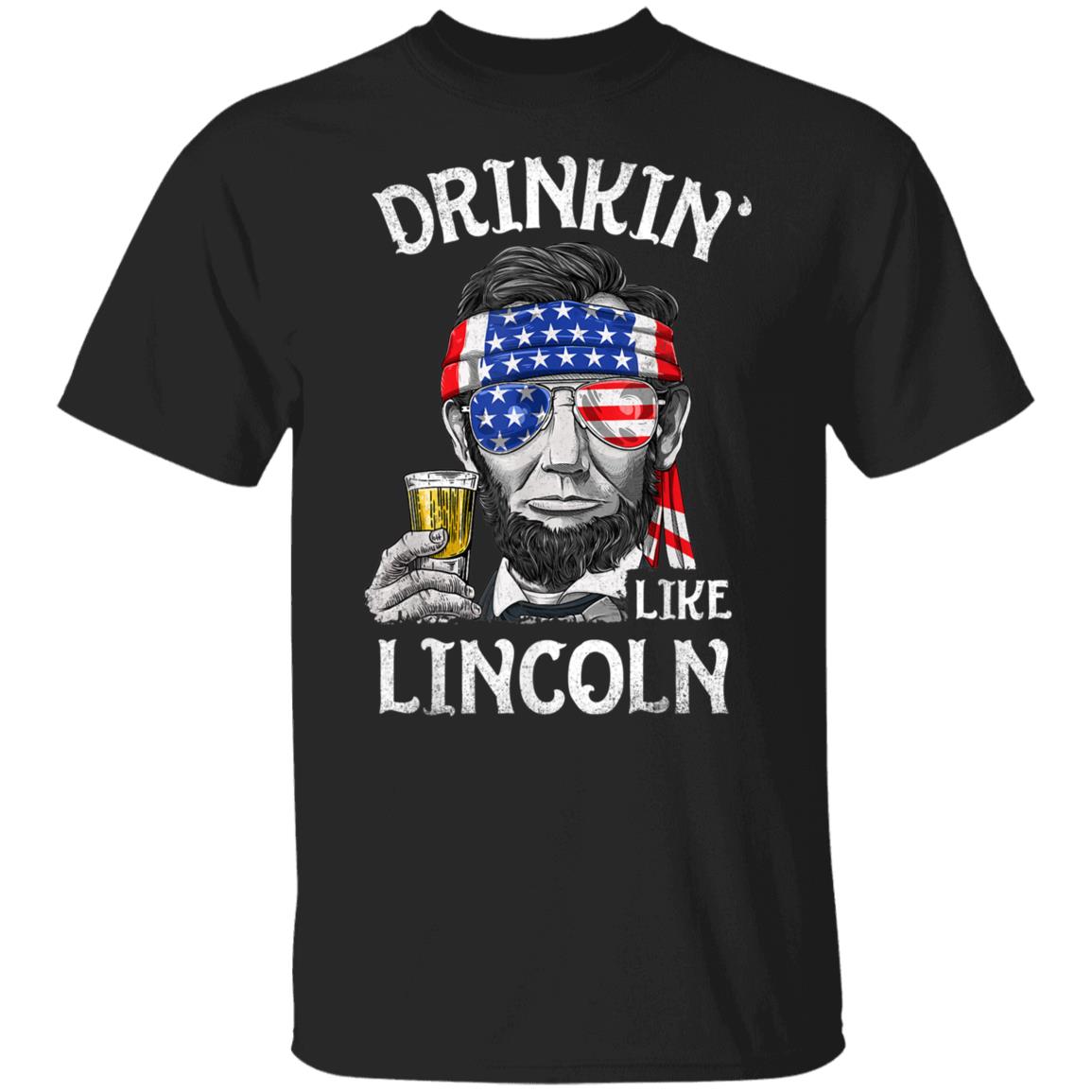 Drinking Like Lincoln 4th of July Men Abraham Merica Flag Black T-Shirt