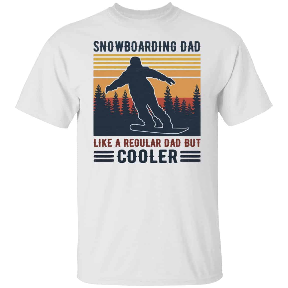 Snowboarding Dad Like A Regular Dad Tees