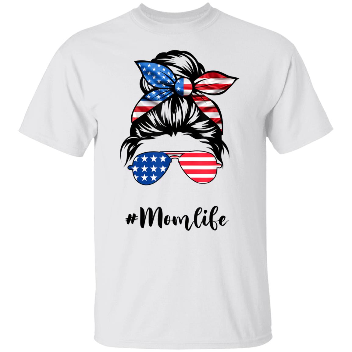 Mom Life Messy Bun America Flag Mothers Day Gift 4th Of July T-Shirt