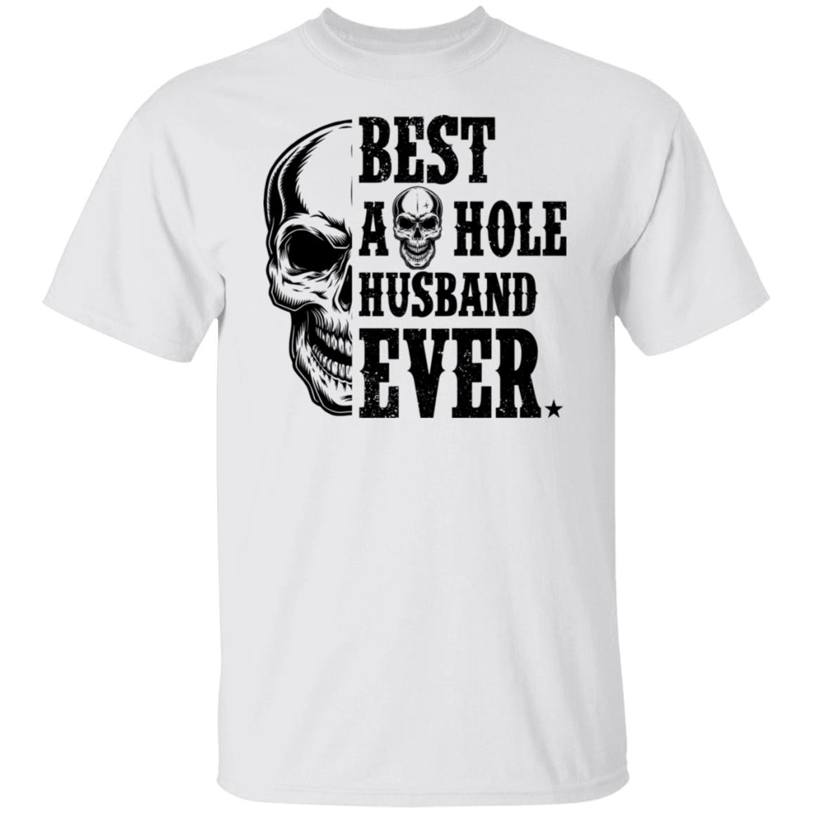 Best Asshole Husband Ever Funny Gift Shirt