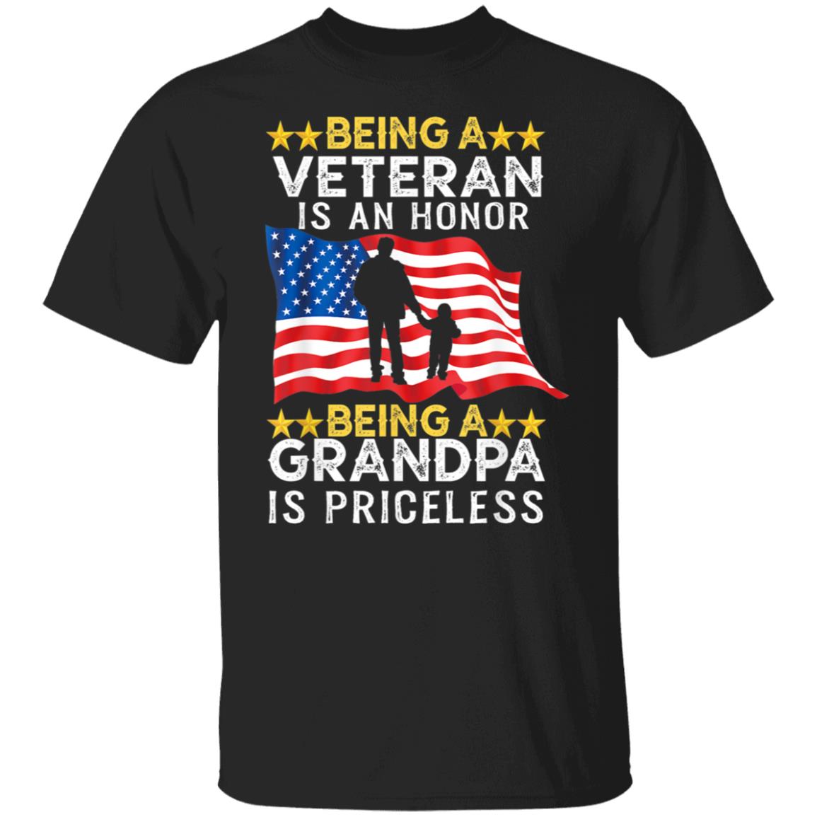 Being A Veteran Is An Honor Being A Grandpa Is Priceless Gift T-shirt