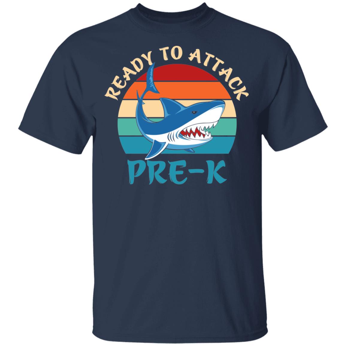 Ready To Attack Pre-K Shark Back To School Shirt