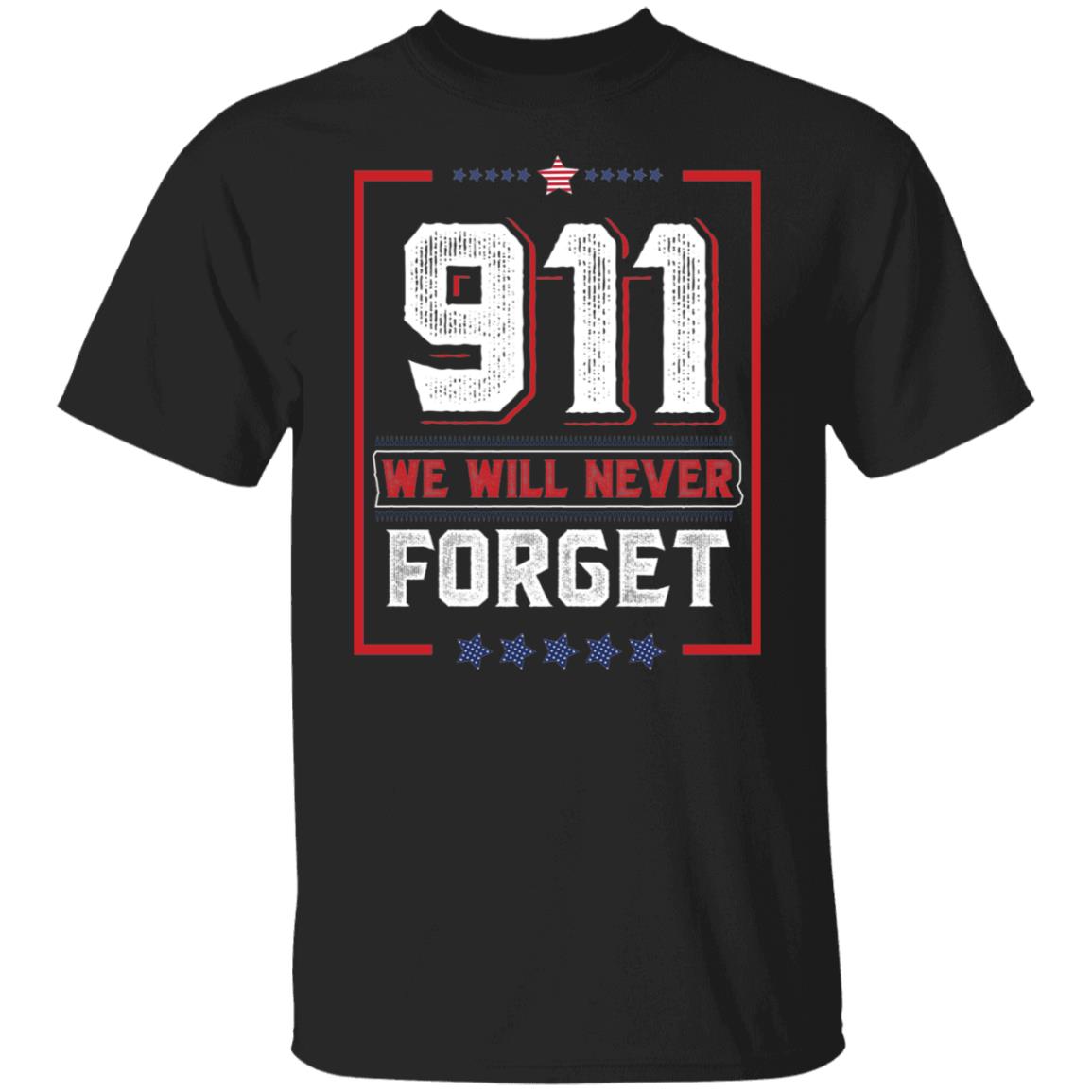 9 11 We will never forget tee shirt