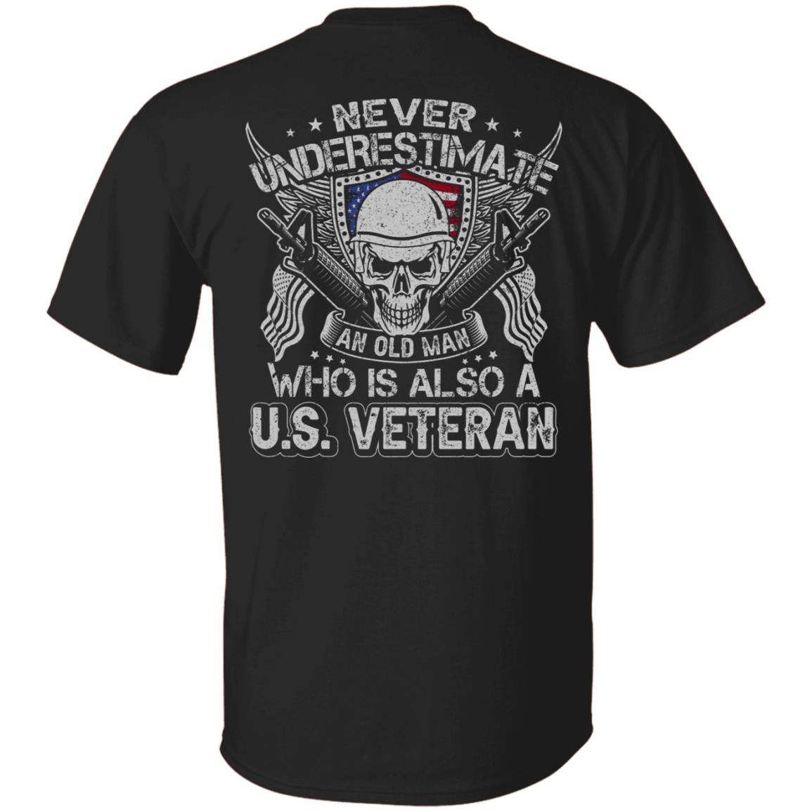 Never Underestimate and Old Man Who is also a US Veteran Gift Shirts