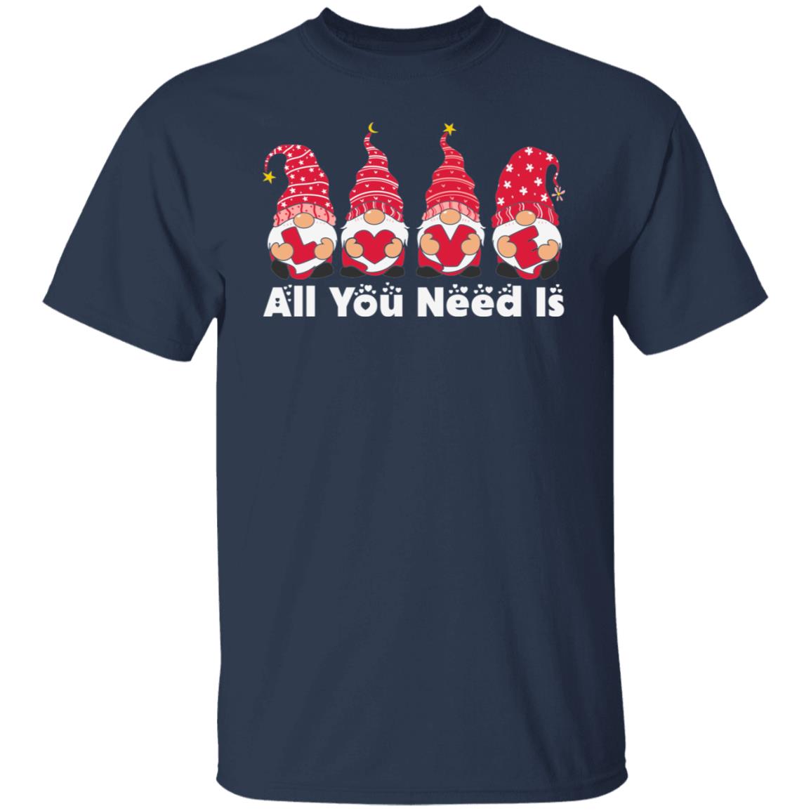 Valentines Day All You Need is Love Gnome Shirt