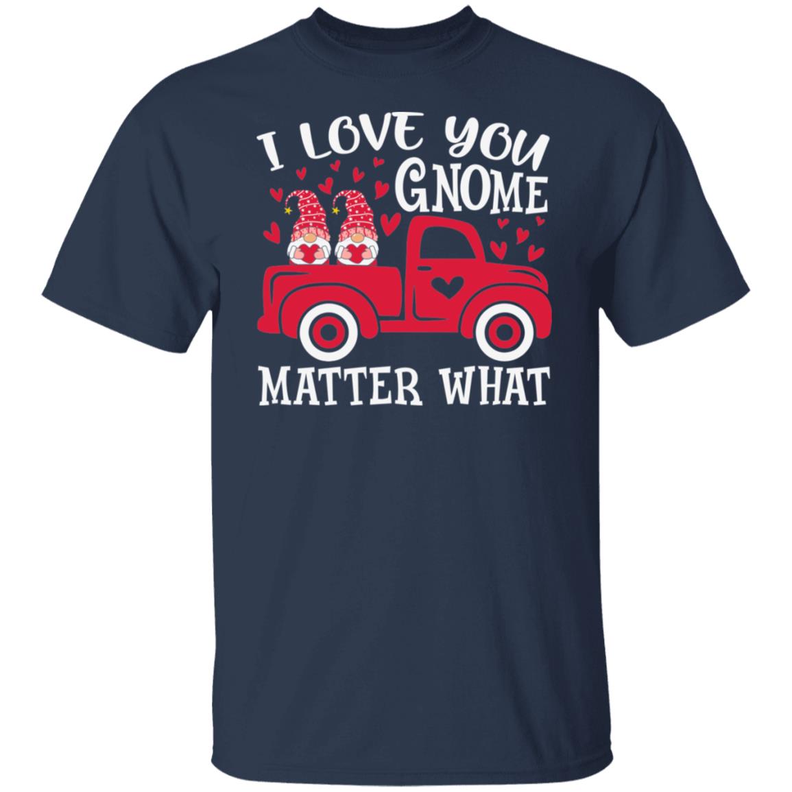 I Love You Gnome Matter What Red Truck Valentines Day Gift