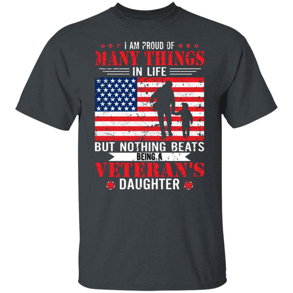 Nothing Beats Being a Veteran's Daughter Veteran's Day Gift Shirt