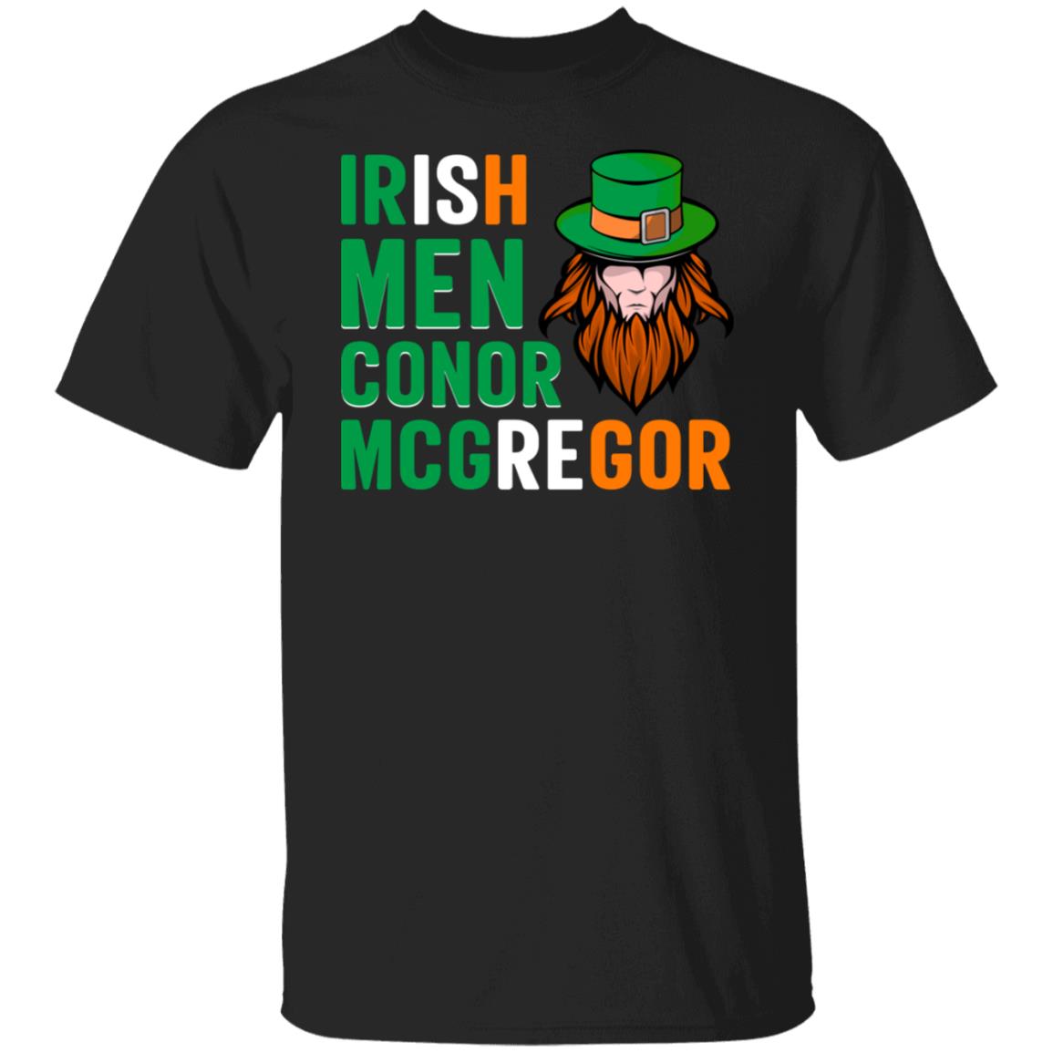 Irish Men Conor McGregor St Patricks Day Funny Shirt