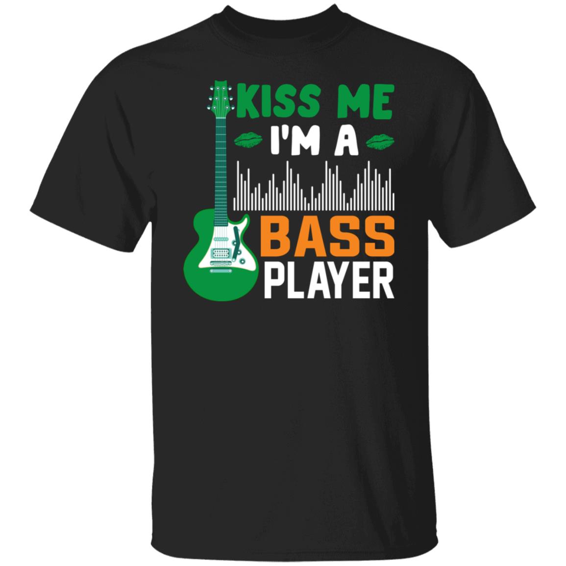 Kiss Me I'm a Bass Player Guitar St Patrick's Day Gift