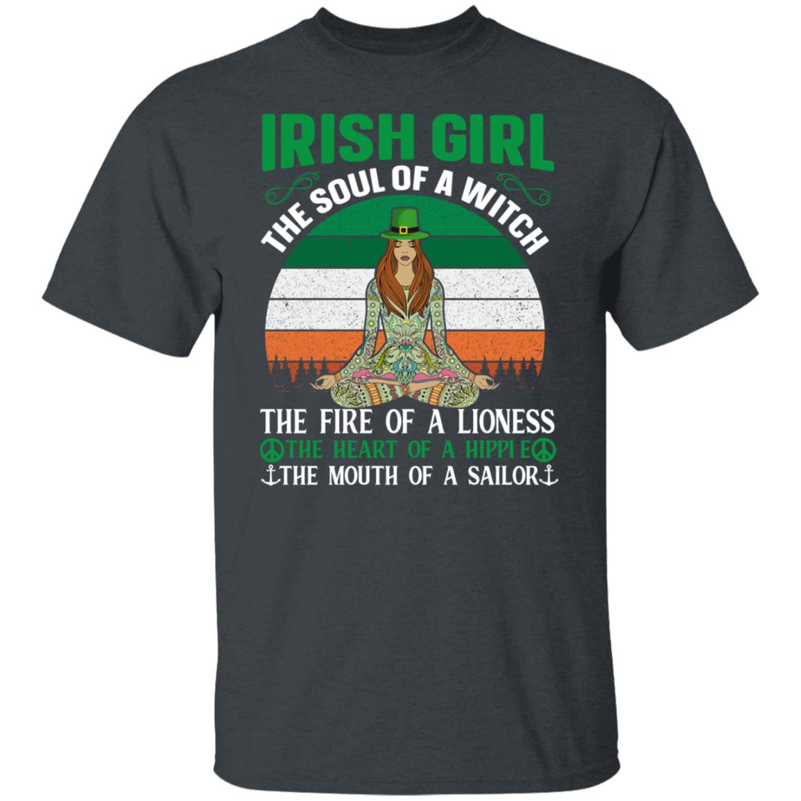 Irish Girl The Soul of a With The Fire if a Lioness The Heart of a Hippie Shirt