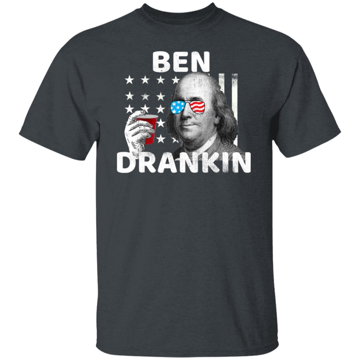 4th Of July Shirts Ben Drankin Funny Beer Shirt