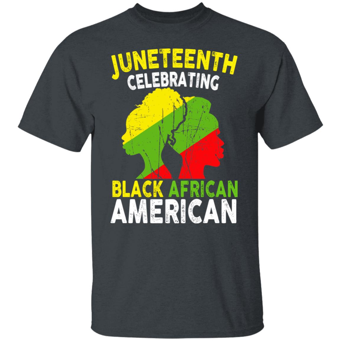 Juneteenth Celebrating Black African American Shirt