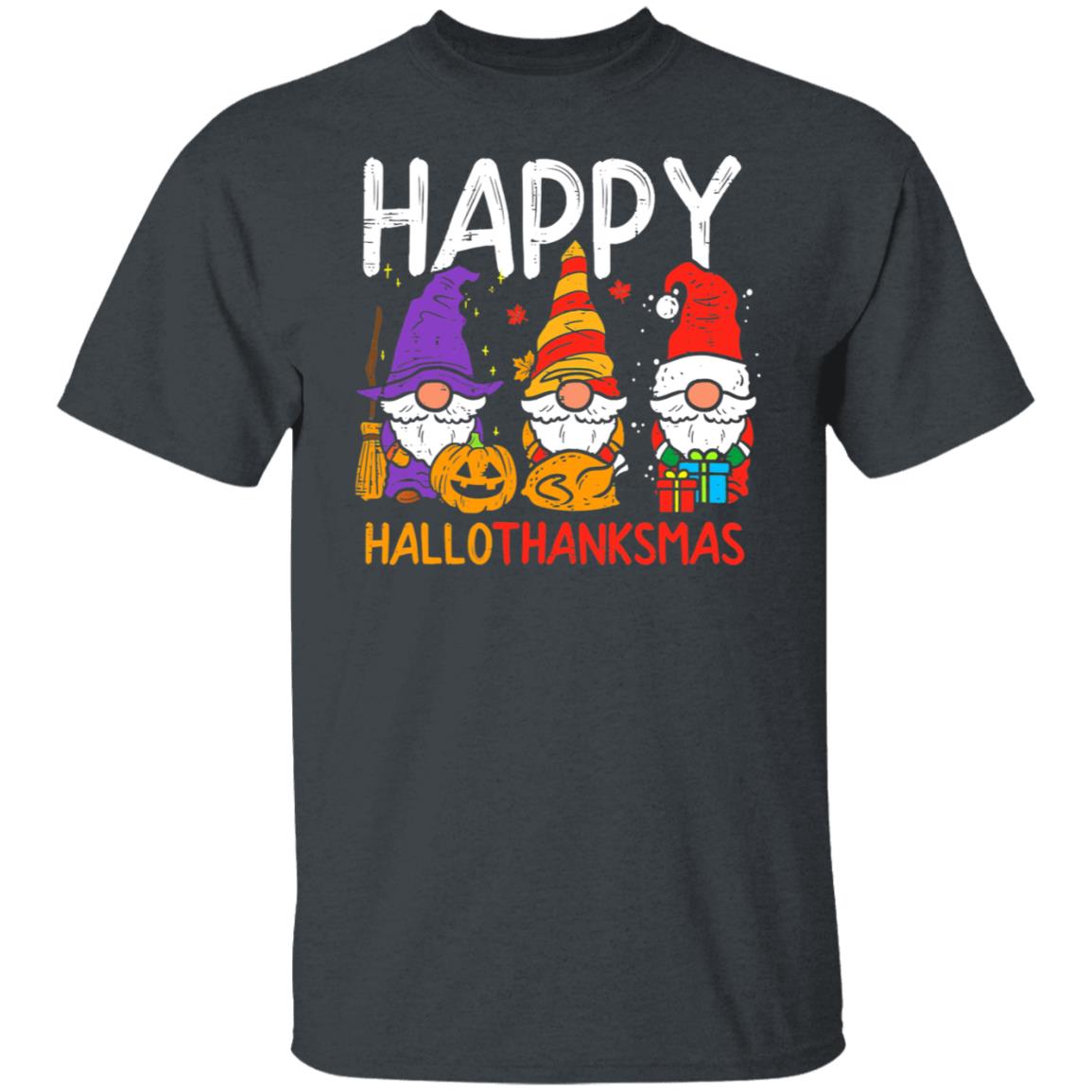 Gnomes Happy Hallothanksmas Halloween Thanksgiving Christmas Shirt
