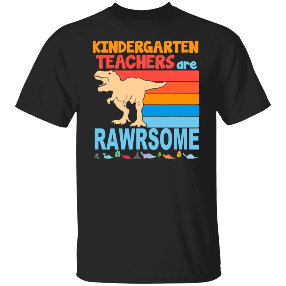 Kindergarten Teachers are Awesome Kindergarten Dinosaur Shirt