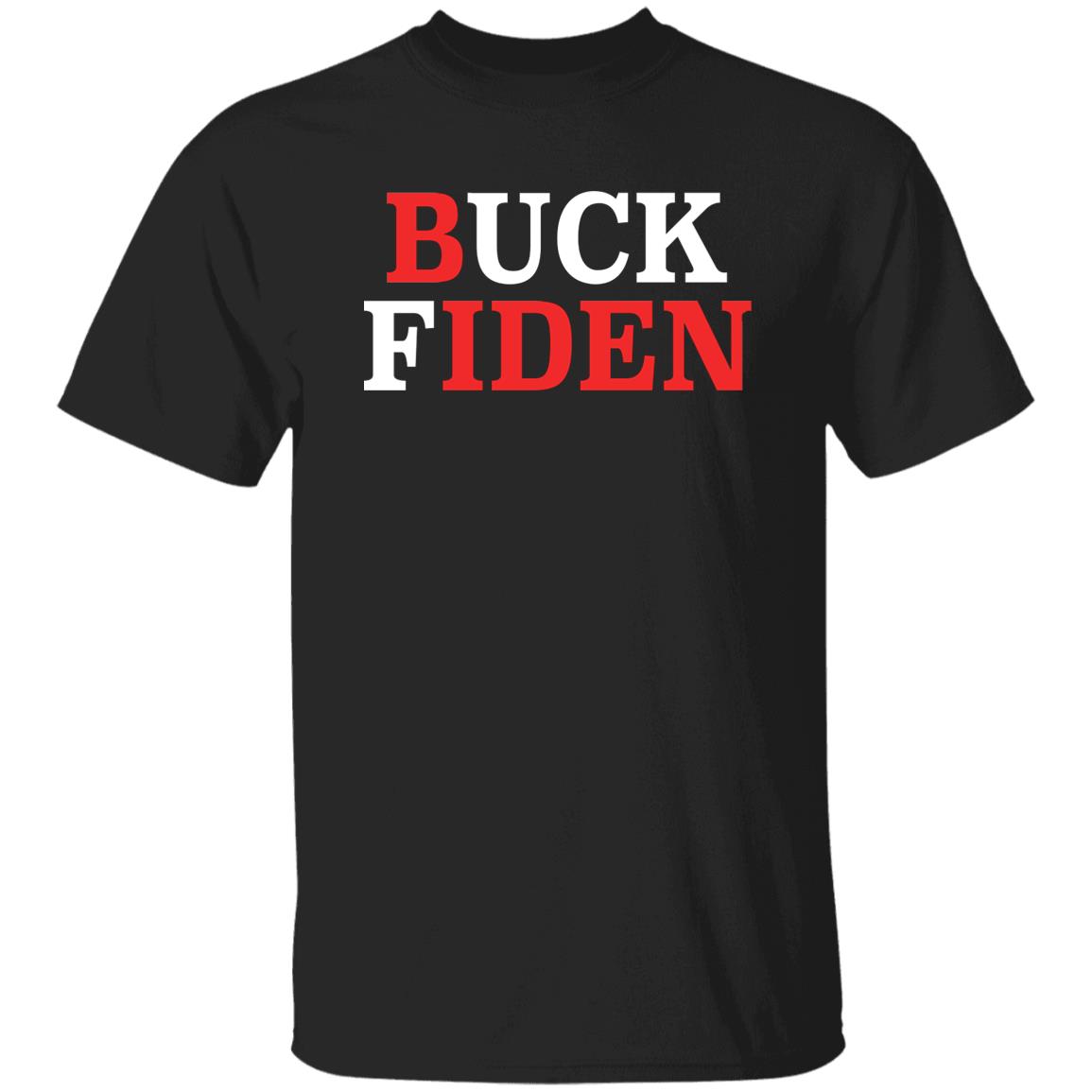 Buck Fiden Funny T-Shirt