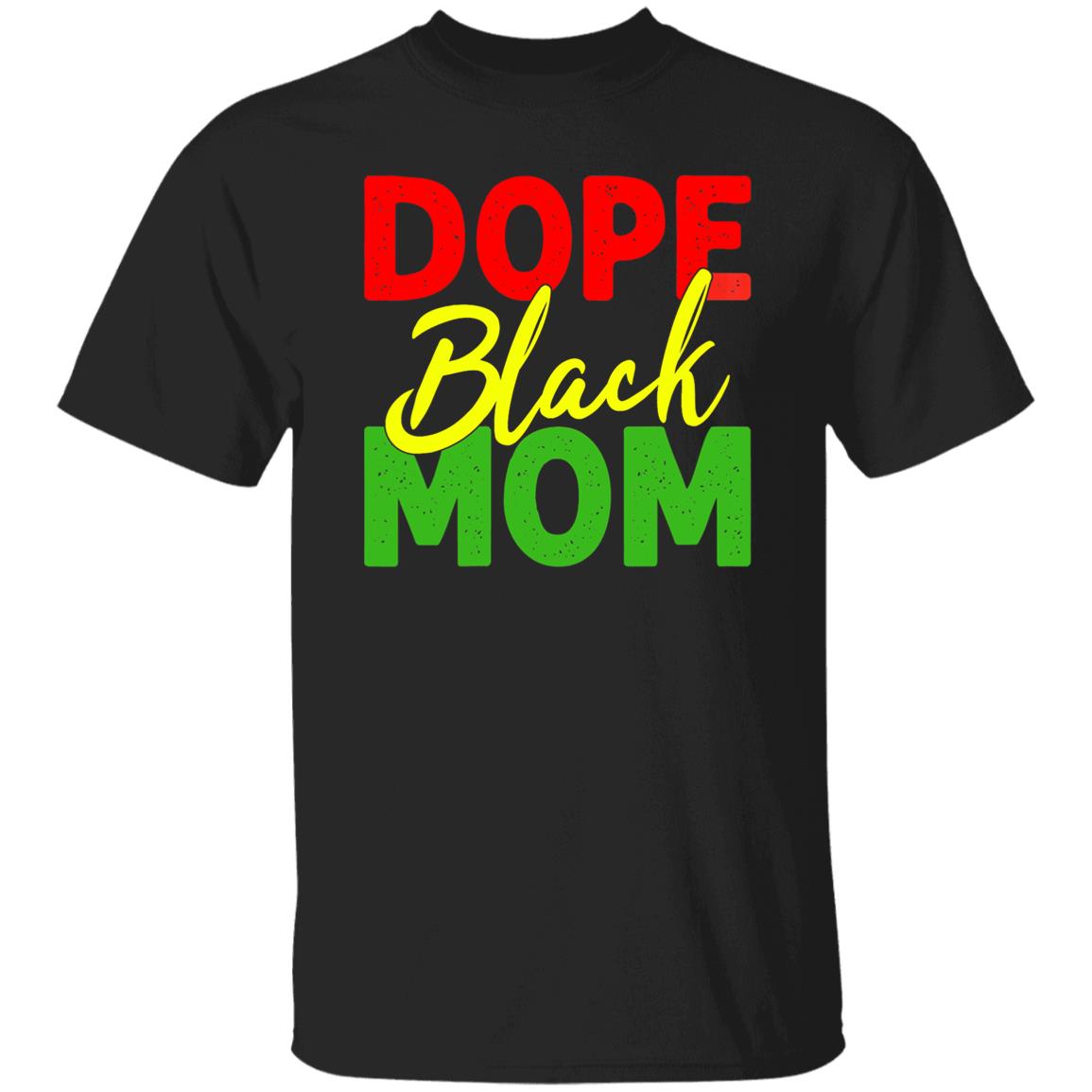 Dope Black Mom Afro American Mothers Day Shirt