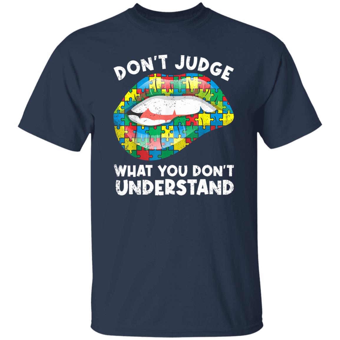 Lips Don't Judge ASD Puzzle Piece Autistic Autism Awareness Shirt