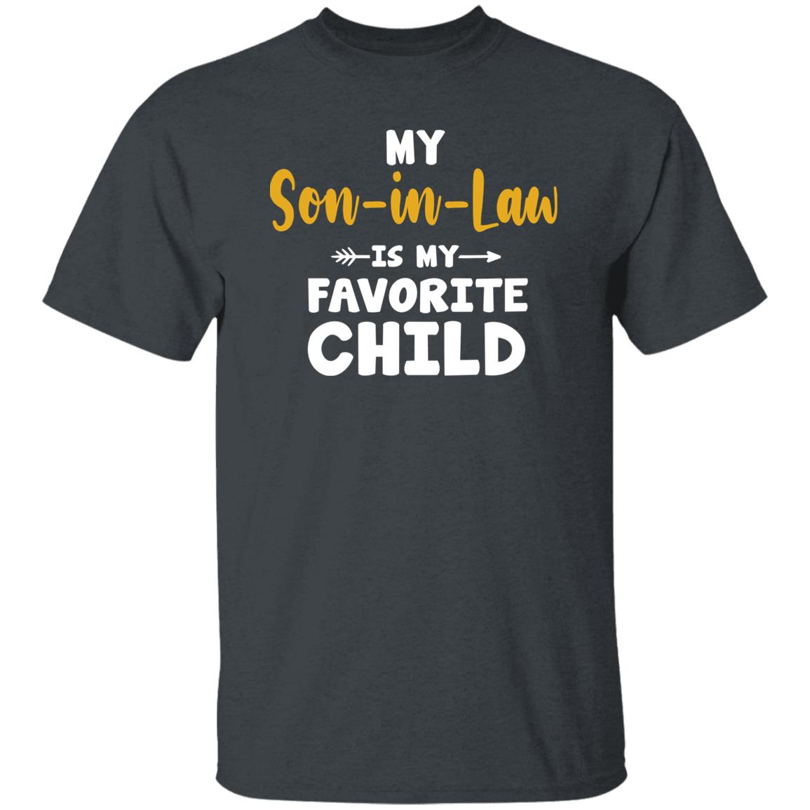 My Son-in-Law is My Favorite Child For Mother-in-Law Shirt