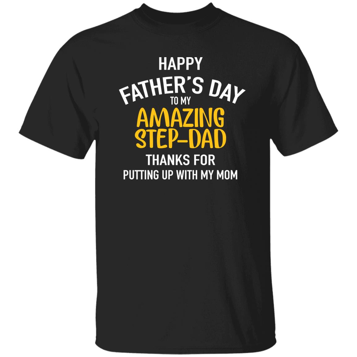 Happy Father's Day Step Dad T-Shirt