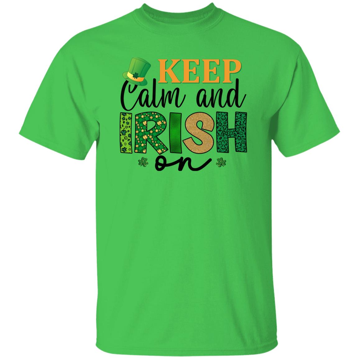 Keep Calm and Irish On Tee Shirt