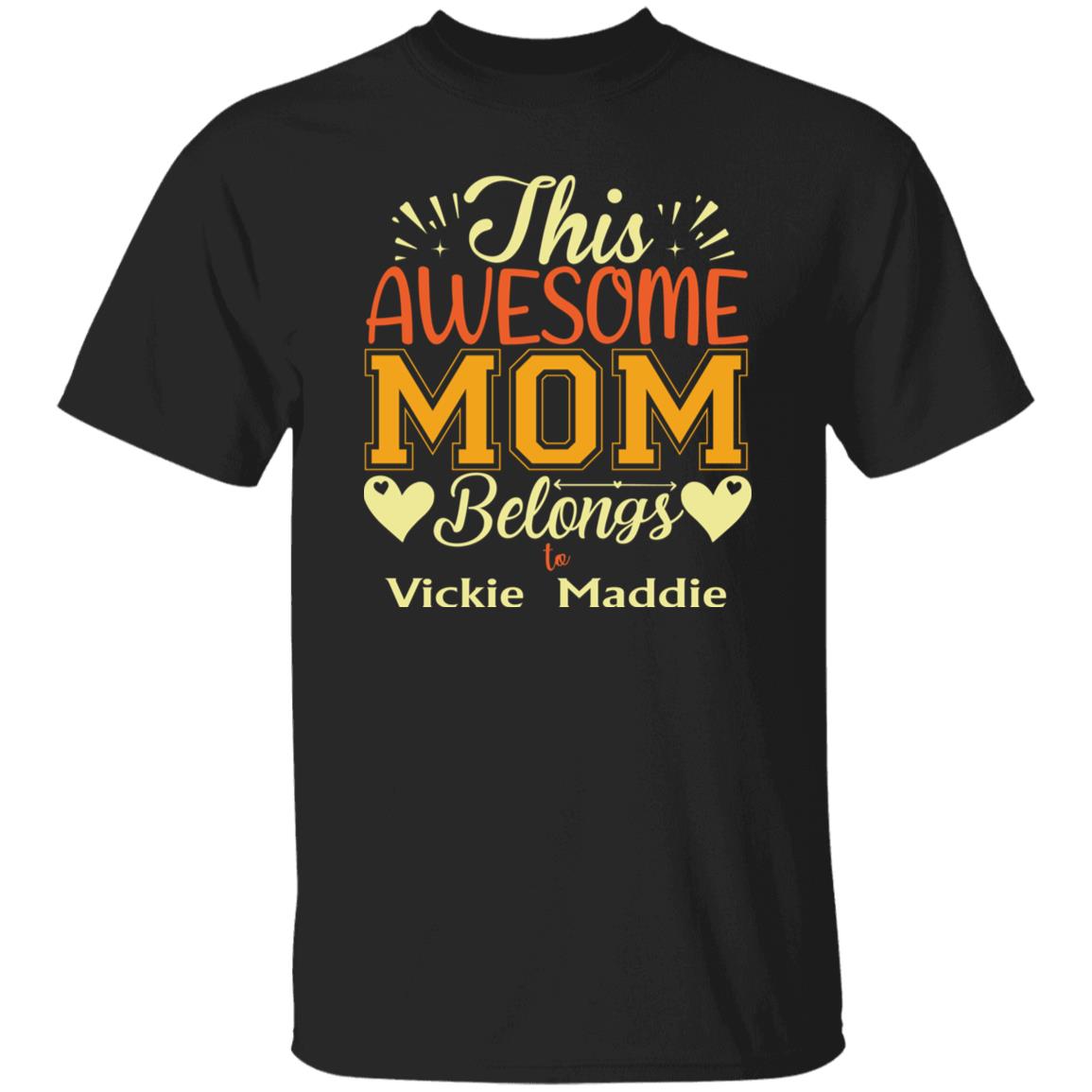This Awesome Mom Belongs to - Personalized T Shirt For Mom