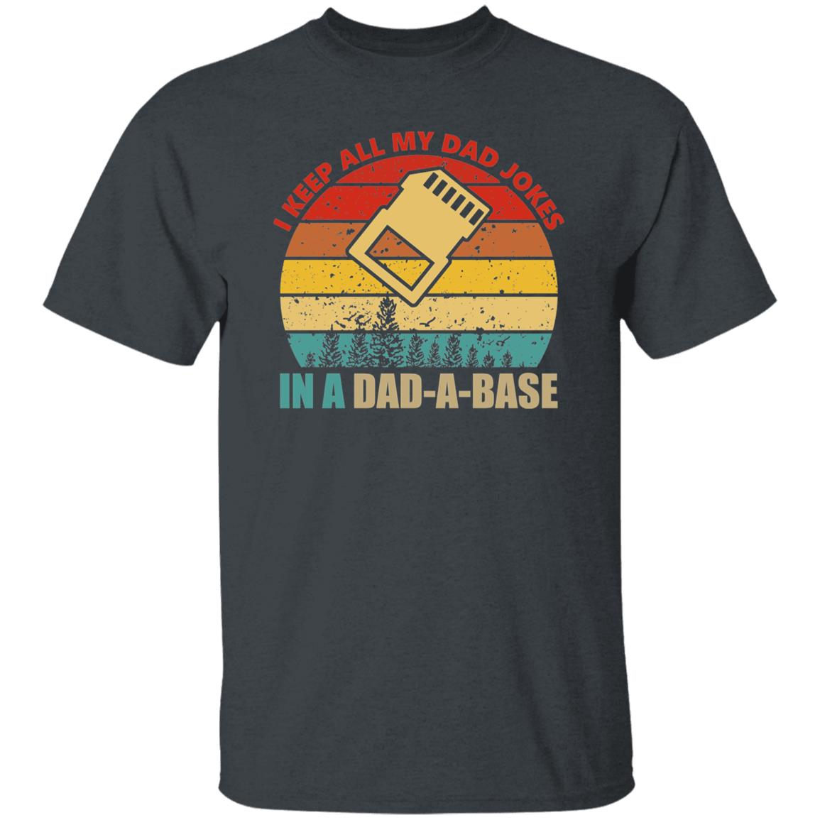 I Keep All My Dad Jokes In A Dad a Base Vintage Shirt For Father