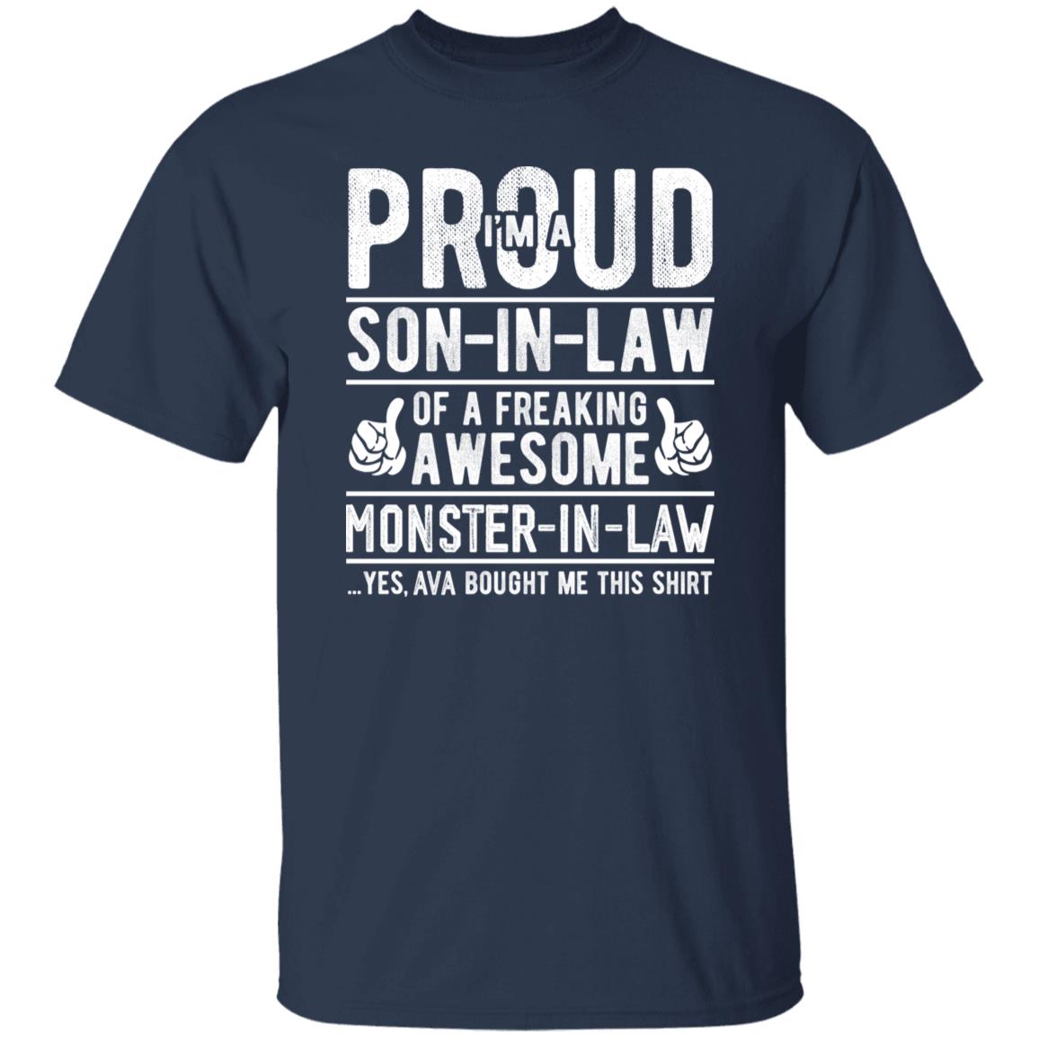 I'm a Proud Son-in-law Funny Customized Tee Shirt From Monster in law