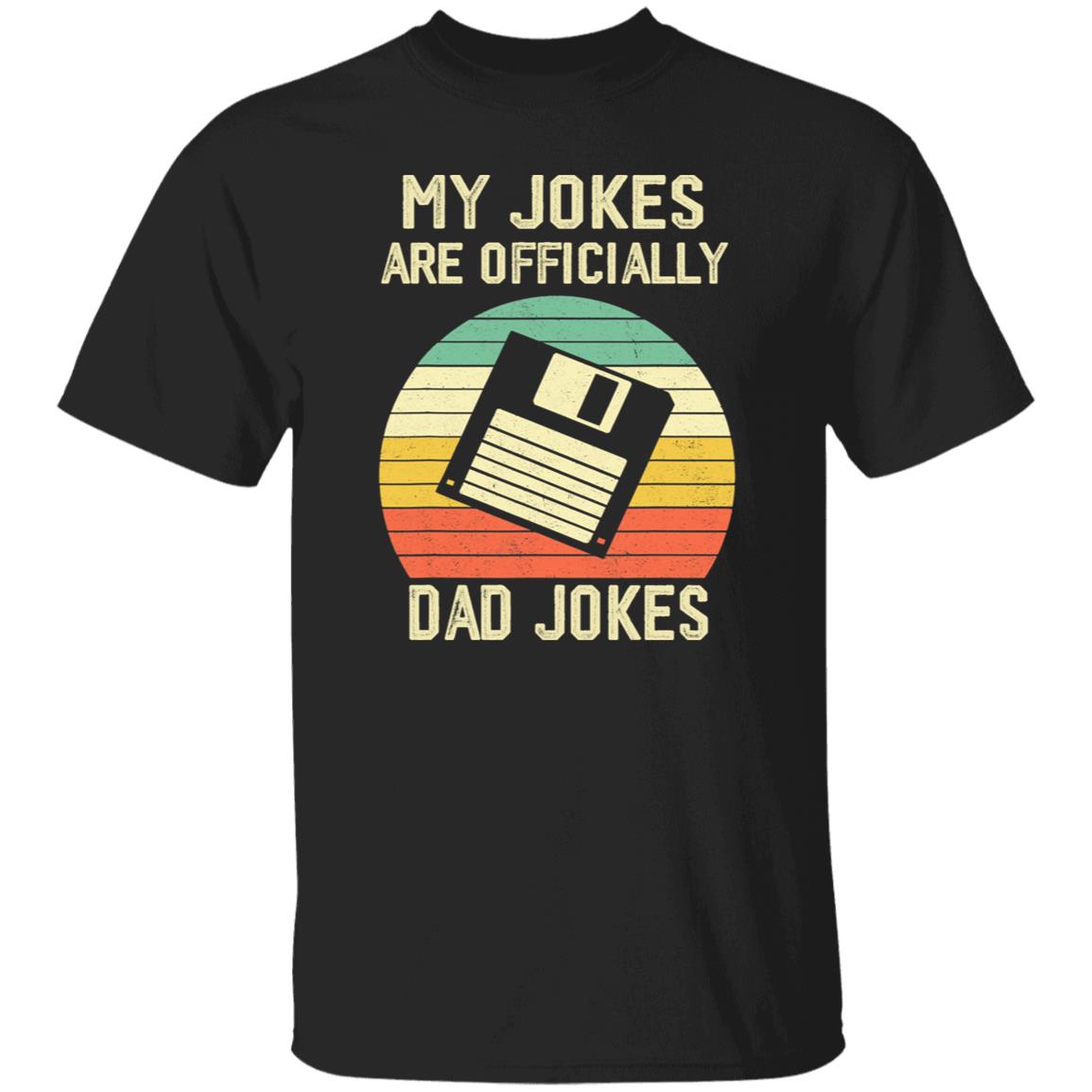 My Jokes Are Officially Dad Jokes Vintage Shirt