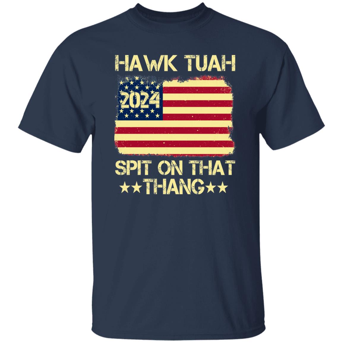 American Flag Hawk Tuah 24 Spit On That Thang Shirt