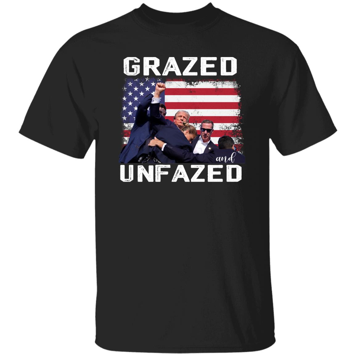 Grazed and Unfazed Trump 2024 Fist Pump Shirt