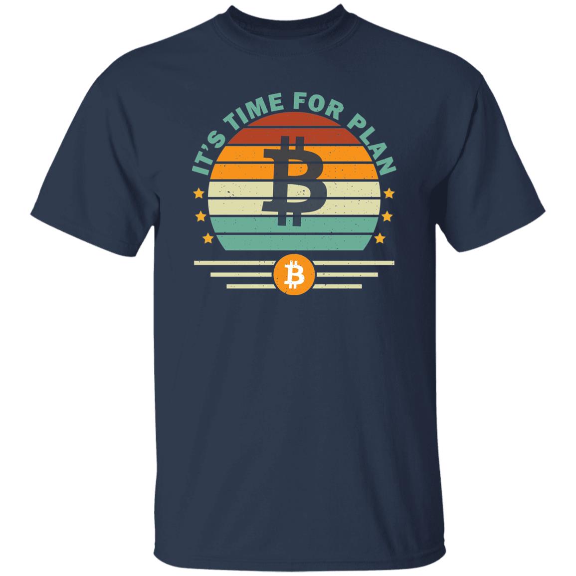 It's Time For Plan B Vintage Bitcoin BTC Crypto Retro Shirt