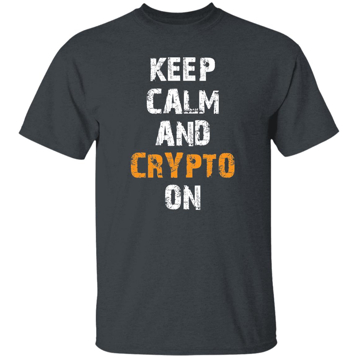 Keep Calm And Crypto On Cryptocurrency Gift Shirt