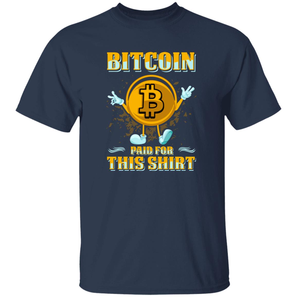 Funny Bitcoin Paid For This Shirt