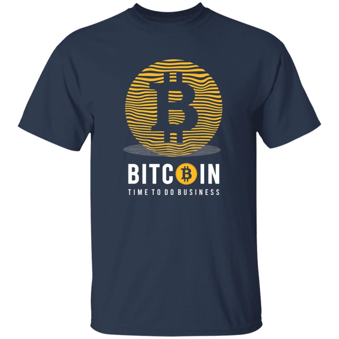 Bitcoin Time To Do Business BTC Crypto Hodler Shirt