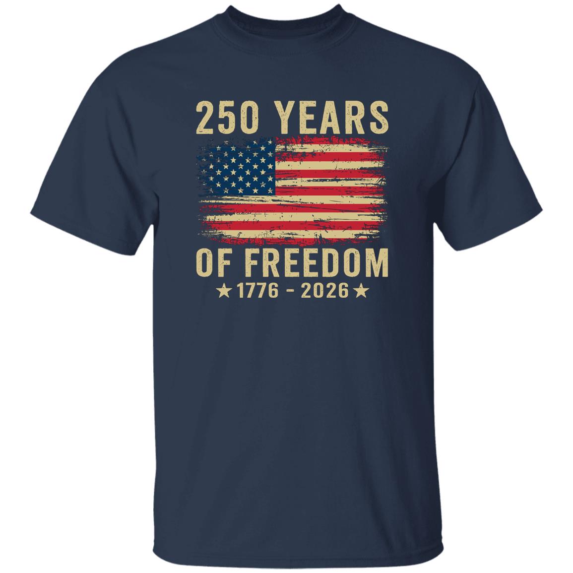 250 Years of Freedom T-Shirt – Vintage Patriotic American Anniversary Shirt 250 Years of Freedom unisex navy t-shirt vintage patriotic American anniversary tee